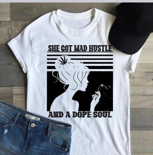 She Got Mad Hustle And A Dope Soul