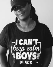 Load image into Gallery viewer, &quot; I Can&#39;t Keep Calm&quot; Cotton T-Shirt